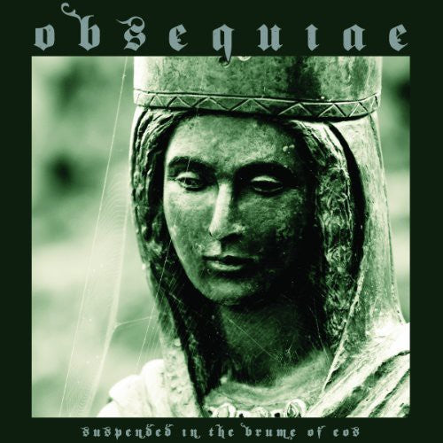 Obsequiae: Suspended in the Brume of Eos