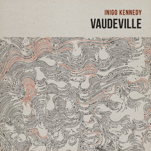 Kennedy, Inigo: Vaudeville