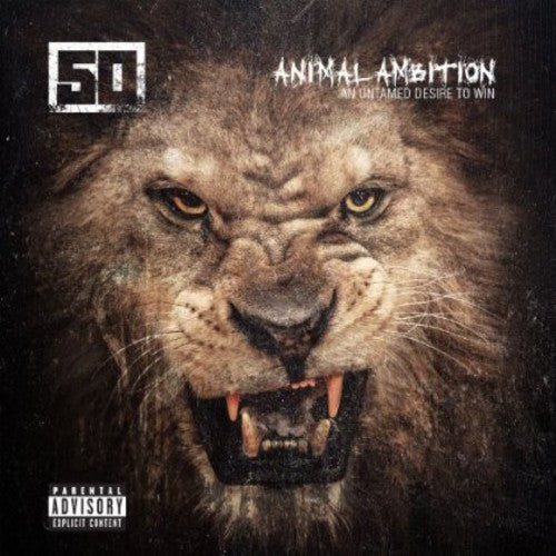 50 Cent: Animal Ambition: An Untamed Desire to Win