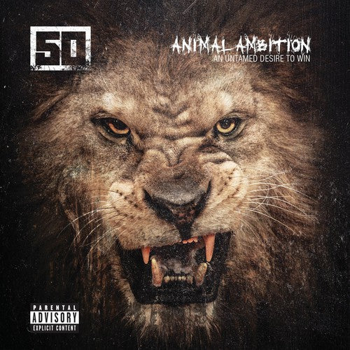 50 Cent: Animal Ambition: An Untamed Desire to Win