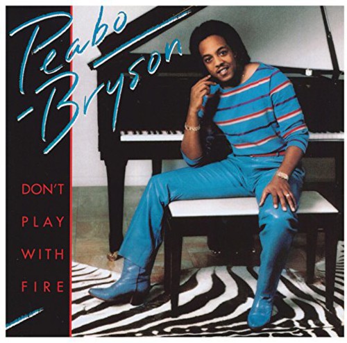 Bryson, Peabo: Don't Play with Fire