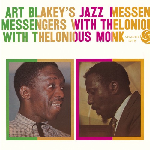 Blakey, Art & Monk Thelonius: Art Blakeys Jazz Messengers with Thelonious Monk