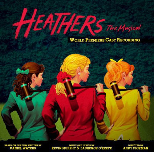 Heathers the Musical / O.C.R.: Heathers the Musical / O.C.R.