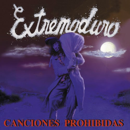 Extremoduro: Canciones Prohibidas Version 2011