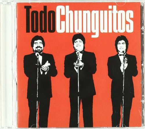 Los Chunguitos: Todo Chunguitos