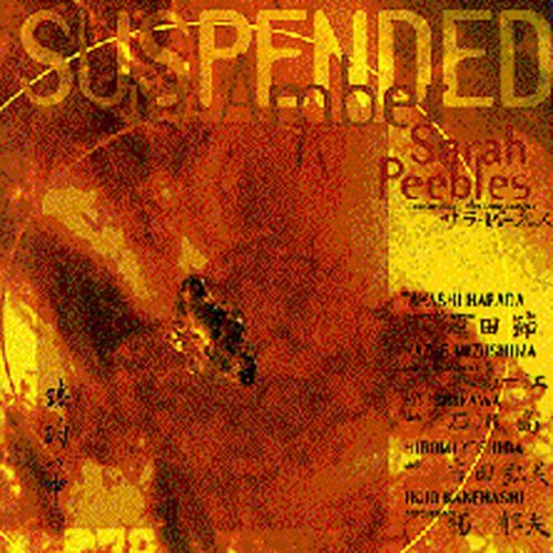 Peebles / Harada / Mizushima: Suspended in Am