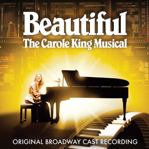 Beautiful: Carole King Musical / O.B.C.R.: Beautiful: Carole King Musical / O.B.C.R.