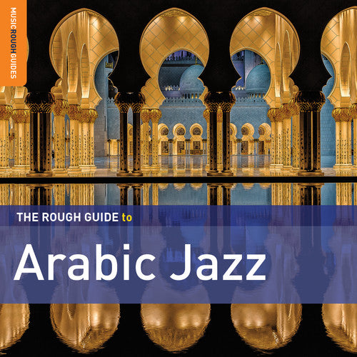 Rough Guide to Arabic Jazz / Various: Rough Guide to Arabic Jazz / Various