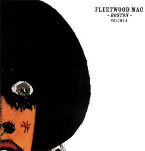 Fleetwood Mac: Boston Vol 2