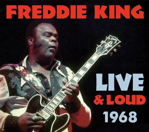 King, Freddie: Freddie King Live