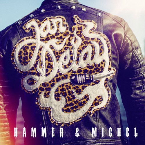 Delay, Jan: Hammer & Michel