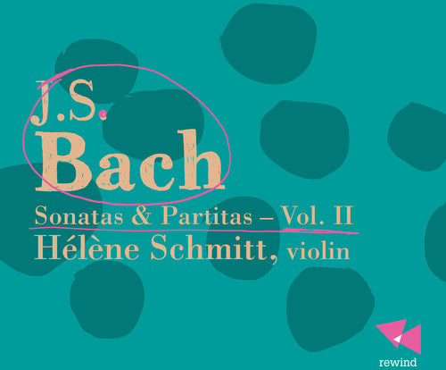 Bach: Sonatas & Partitas 2