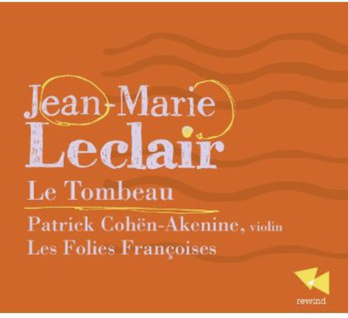 Leclair: Le Tombeau