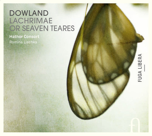 Dowland: Dowland : Lachrimae or Seaven Teares