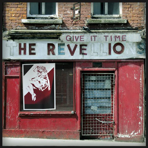 Revellions: Revellions : Give It Time
