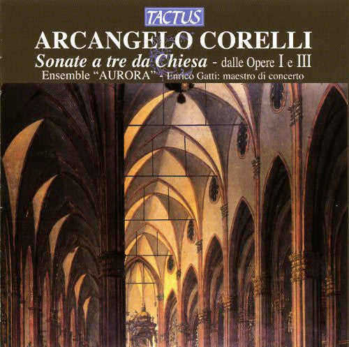 Corelli / Ensemble Aurora / Gatti: Sonata a Tre 1