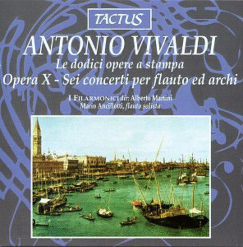 Vivaldi / Ancillotti: Opera X - Sei Concert