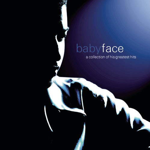 Babyface: A Collection of His Greatest Hits