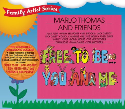 Thomas, Marlo: Free to Be: You & Me