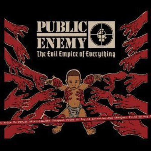 Public Enemy: Evil Empire of Everything