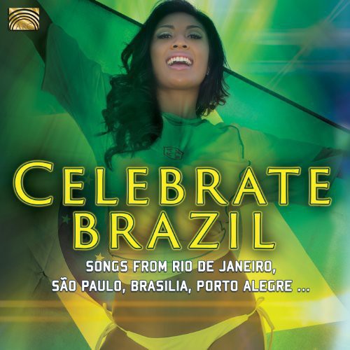 Celebrate Brazil / Various: Celebrate Brazil / Various