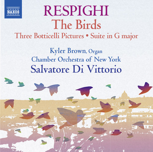 Respighi: Chamber Works