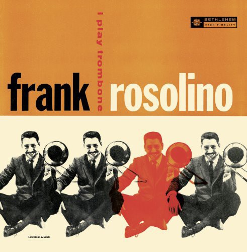 Rosolino, Frank / Clark, Sony: I Play Trombone