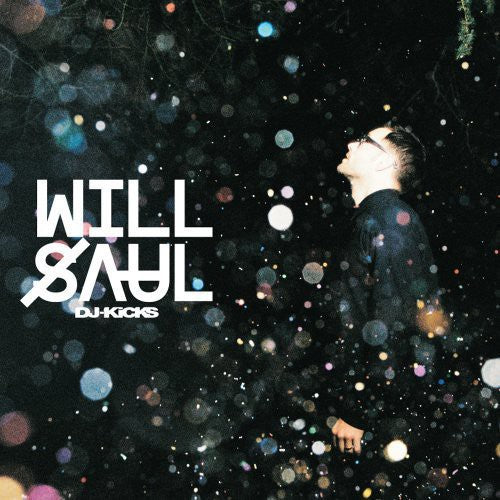 Saul, Will: Will Saul Dj-Kicks