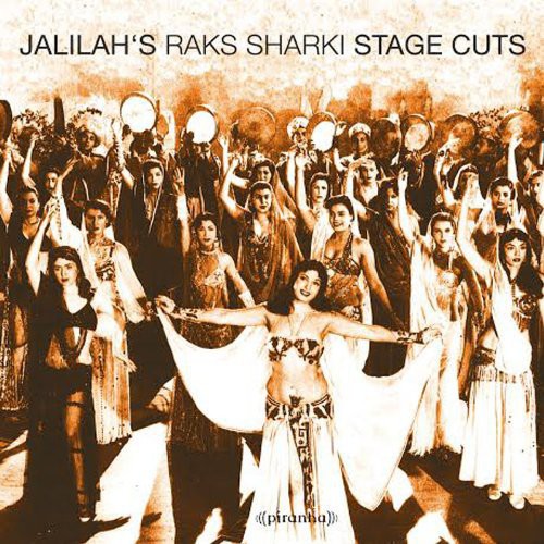 Jalilah: Raks Sharki: Stage Cuts
