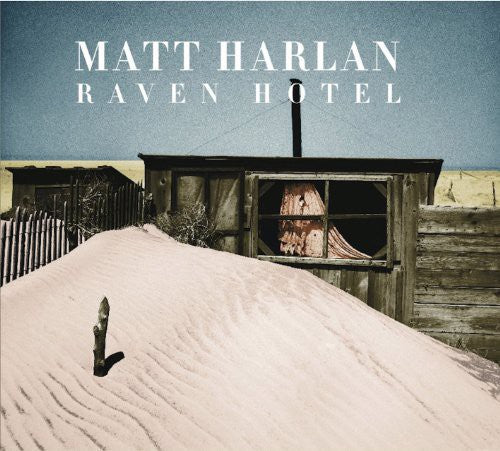 Harlan, Matt: Raven Hotel