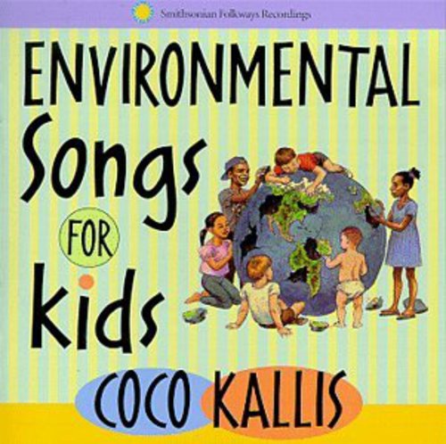 Kallis, Coco: Enviromental Songs for Kids