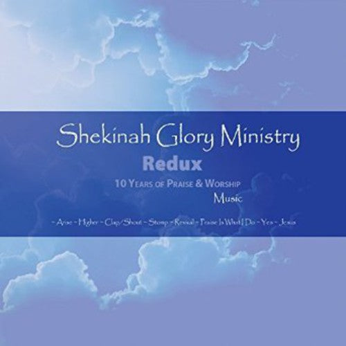 Shekinah Glory Ministry: Shekinah Glory Ministry Redux
