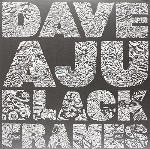 Dave Aju: Black Frames