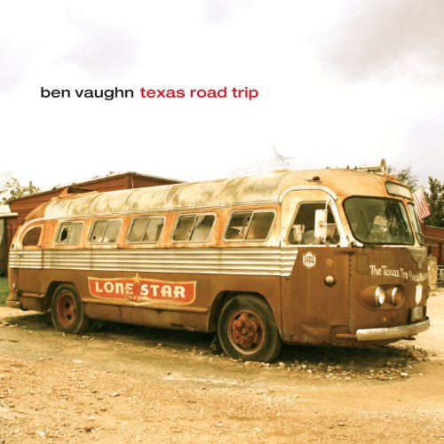 Vaughn, Ben: Texas Road Trip