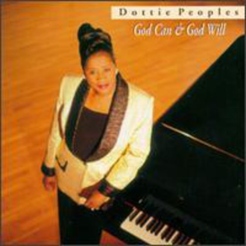 Peoples, Dottie: God Can & God Will