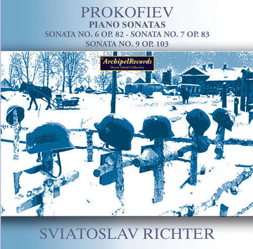 Prokofiev / Richter: Sonata for Piano 6 7 & 9