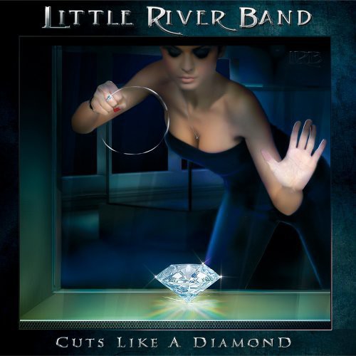 Little River Band: Cuts Like a Diamond