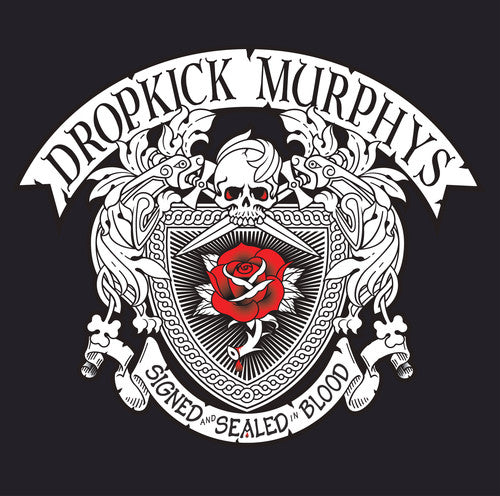 Dropkick Murphys: Signed & Sealed in Blood