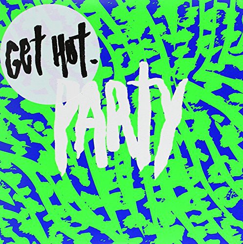 Get Hot: Party