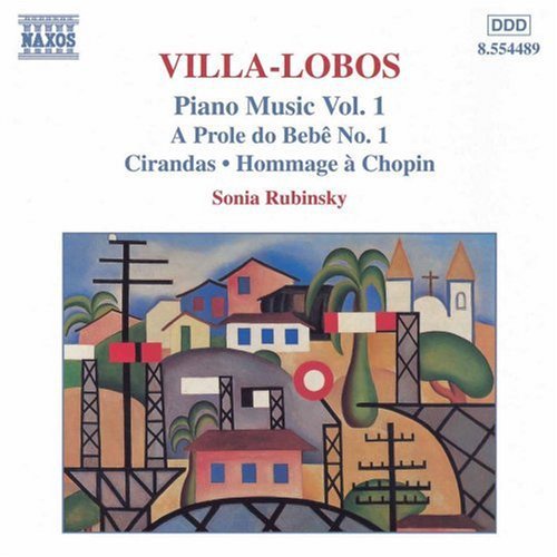 Villa-Lobos / Rubinsky: Piano Music 1