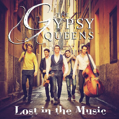 Gypsy Queens: Lost in the Music