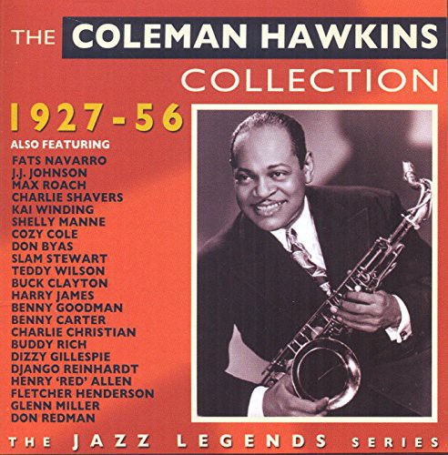 Hawkins, Coleman: Coleman Hawkins Collection 1927-56