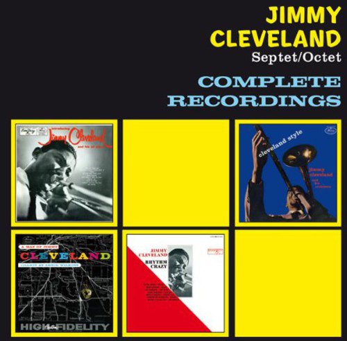 Cleveland, Jimmy: Complete Recordings