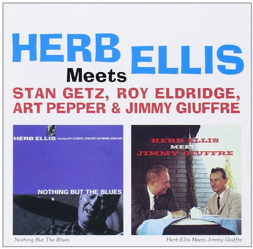 Ellis, Herb: Meets Getz Eldridge Pepper & Giuffre