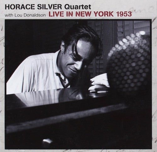 Silver, Horace: Live in New York 1953