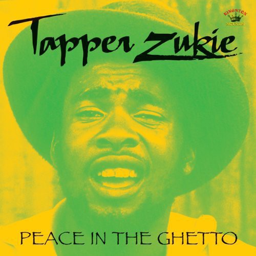 Zukie, Tapper: Peace in the Ghetto