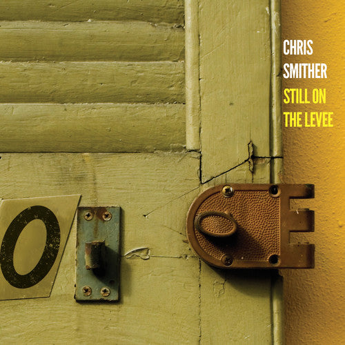 Smither, Chris: Still on the Levee