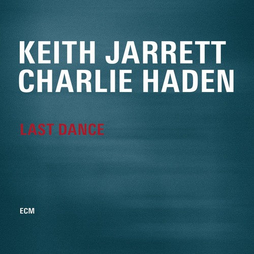 Jarrett, Keith / Haden, Charlie: Last Dance