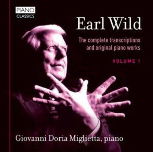 Wild: Comp Transcriptions & Original Piano Works Vol 1