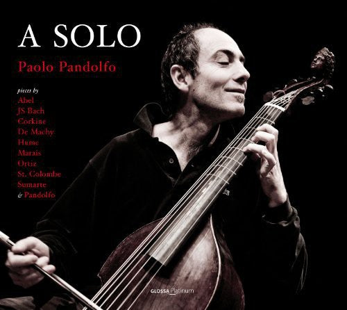 Ortiz / Corkine / Hume / Sumarte / Corkine: Paolo Pandolfo-A Solo